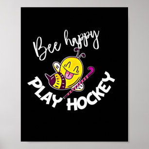 Beekeeper Gift Bee Happy Play Hockey Poster