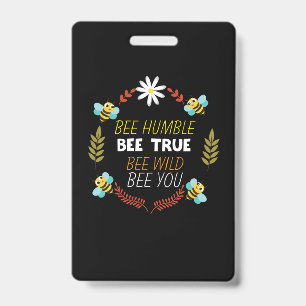 Beekeeper Gift Bee Humble Bee True ID Badge