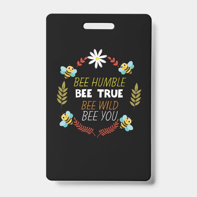 Beekeeper Gift | Bee Humble Bee True ID Badge (Front)
