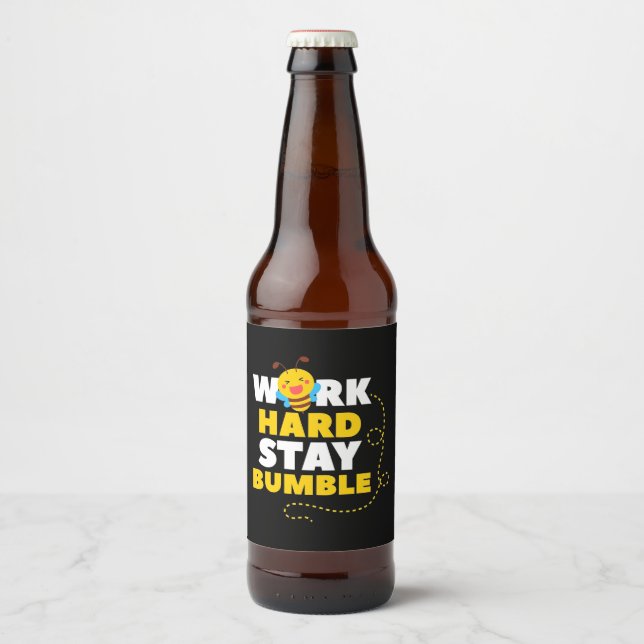 Beekeeper Gift | Bee Work Hard Stay Bumble Beer Bottle Label (Front)