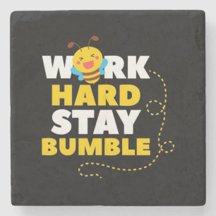 Beekeeper Gift Bee Work Hard Stay Bumble Stone Coaster