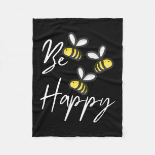 Beekeeper Gift Beekeeper Be Happy Fleece Blanket