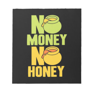 Beekeeper Gift Beekeeper No Money No Honey Notepad