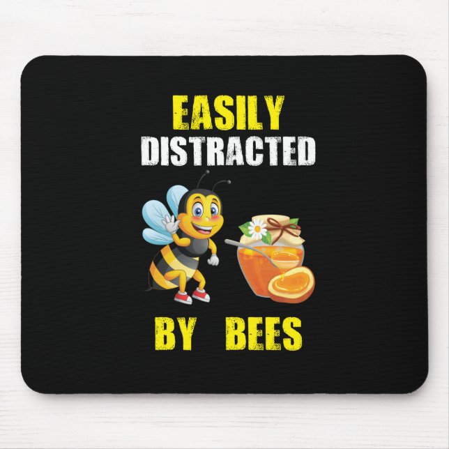 Beekeeper Gift | Easily Distracted By Bees Mouse Mat (Front)