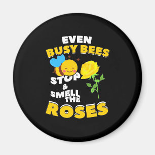 Beekeeper Gift Even Busy Bees Magnet