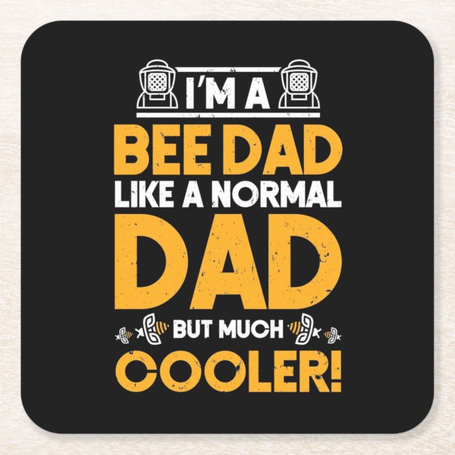 Beekeeper Gift | I Am A Bee Dad Square Paper Coaster (Front)