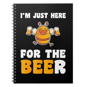 Beekeeper Gift I Am Just Here For The Bees Notebook