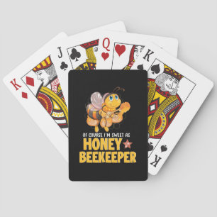 Beekeeper Gift I Am Sweet As Honey Beekeeper Playing Cards