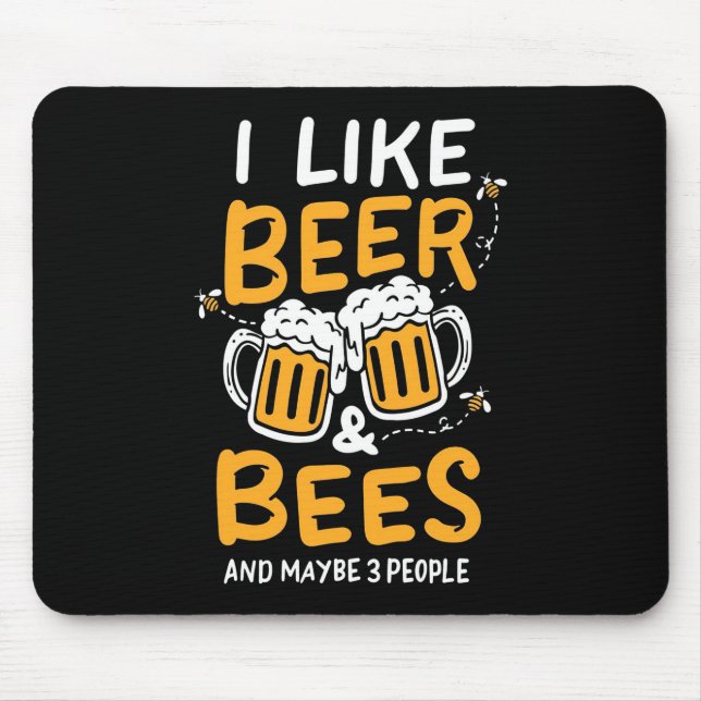 Beekeeper Gift | I Like Beer And Bees Mouse Mat (Front)