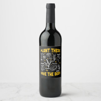 Beekeeper Gift | Plant These Save The Bees Wine Label