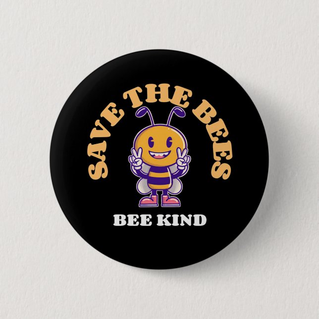 Beekeeper Gift | Save The Bees Be Kind 6 Cm Round Badge (Front)