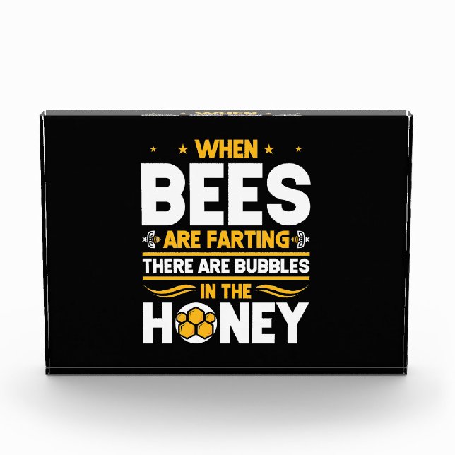 Beekeeper Gift | When Bees Are Farting Photo Block (Front)