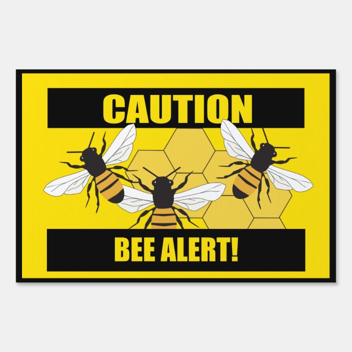 Beekeeper Honey Bee Alert Lg Yard Sign | Zazzle