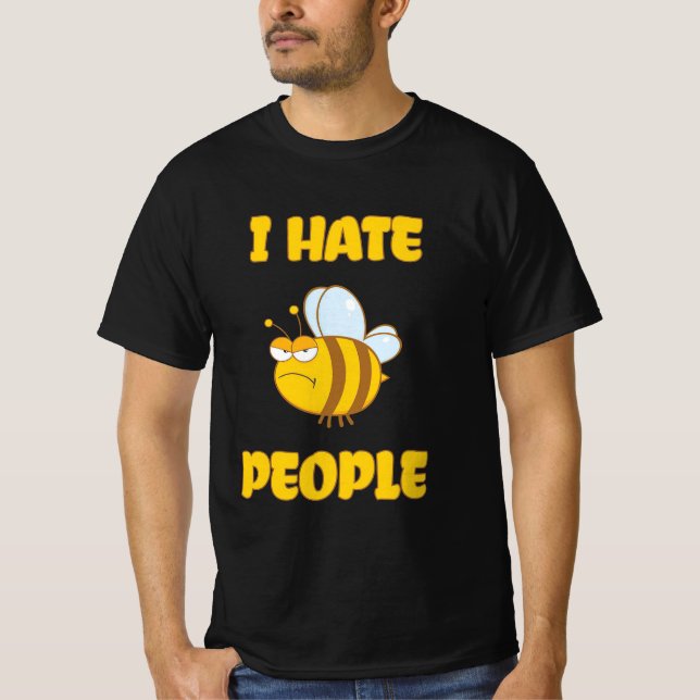 Beekeeper I Hate People T-Shirt (Front)
