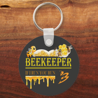 Beekeeper – If I run, you run – Bee – Beekeeping Key Ring