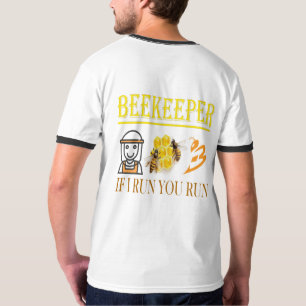 Beekeeper – If I run, you run – Bee – Beekeeping T-Shirt