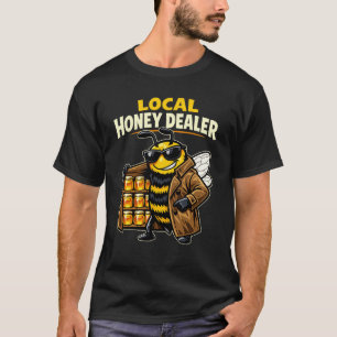 Beekeeper Local Honey Dealer Bee Beekeeping Men Wo T-Shirt