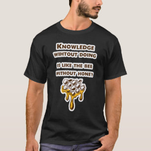 Beekeeper Saying With Honey Bees Beehive T-Shirt