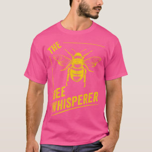 Beekeeping Bee Design For Men The Bee Whisperer T-Shirt