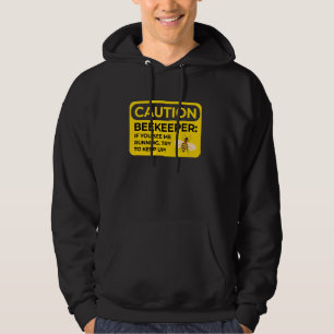 Beekeeping Caution Bee Insect Beekeeper Apiarist B Hoodie
