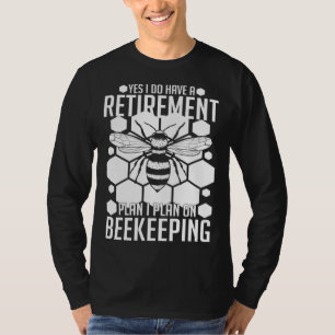 Beekeeping Honey Farmer Bees Beginner Beekeeper 1 T-Shirt