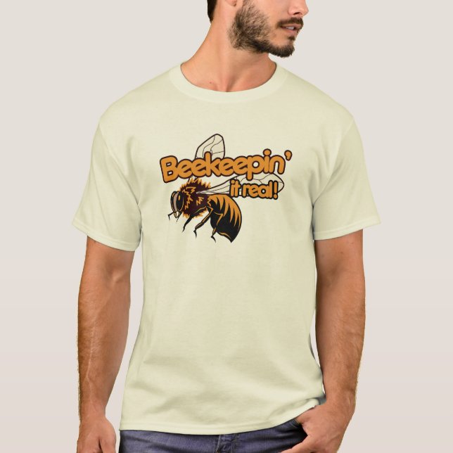 Beekeeping it REAL T-Shirt (Front)