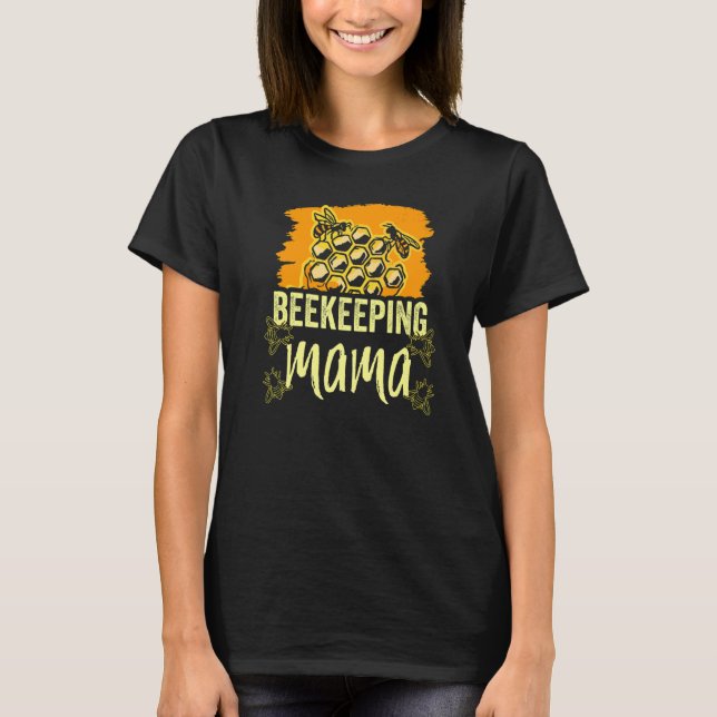 Beekeeping Mama Beekeeper Sayings Hobby Bees Mum M T-Shirt (Front)