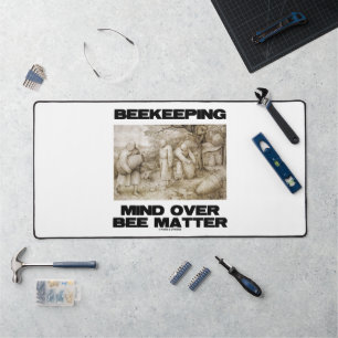 Beekeeping Mind Over Bee Matter Desk Mat