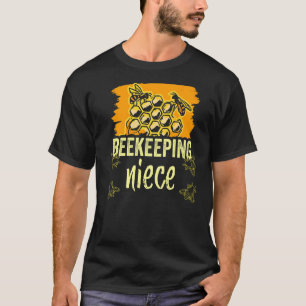 Beekeeping Niece Beekeeper Sayings Bees Hobby T-Shirt