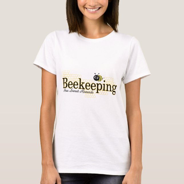 beekeeping sweet rewards T-Shirt (Front)