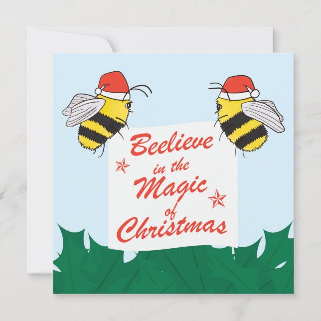 Beelieve In The Magic Of Christmas - Card (Front)