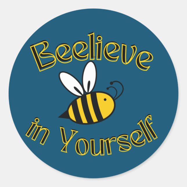 BEElieve in yourself Classic Round Sticker (Front)
