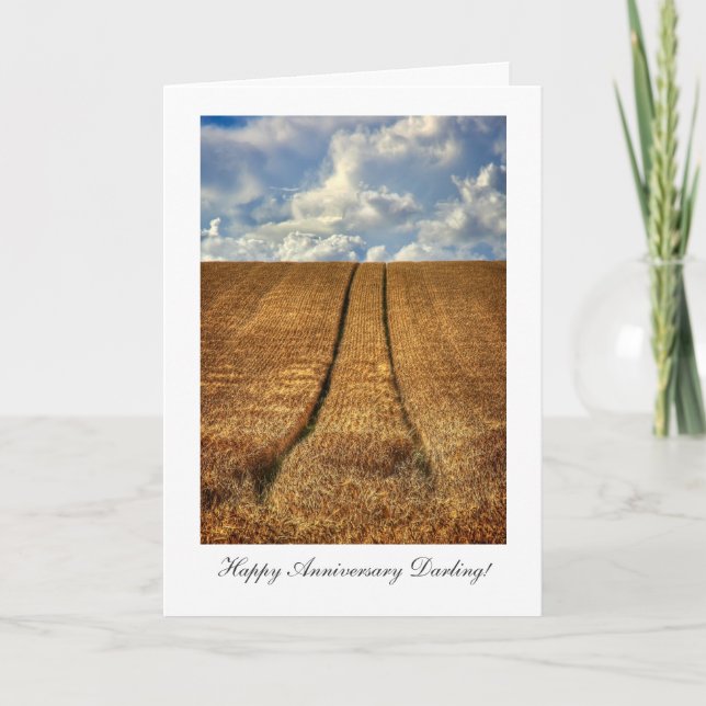 Been and Gone wheat field Happy Anniversay Darling Card (Front)