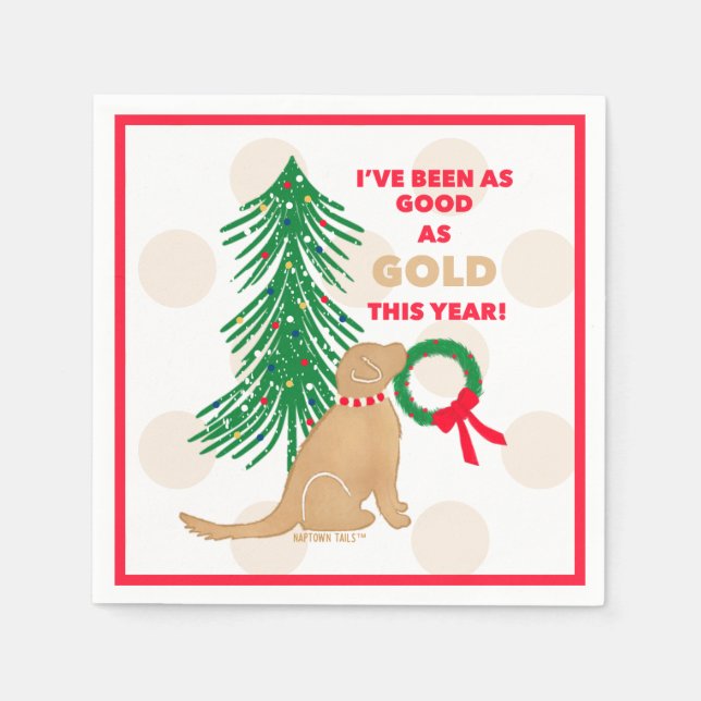 Been As Good As Gold Christmas Dog Napkins (Front)