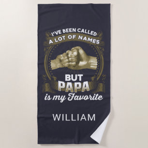 Been Called Lot Of Names Fathers Day Personalised Beach Towel
