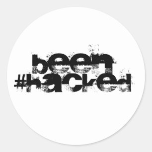 Been Hacked Classic Round Sticker