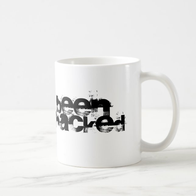Been Hacked Coffee Mug (Right)