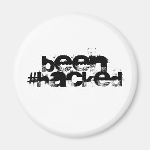 Been Hacked Magnet