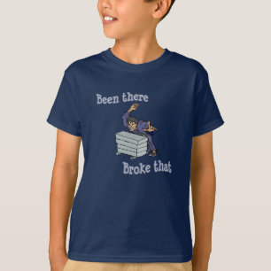 Been There Broke That Martial Arts Guys T Shirt