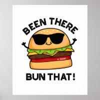 Been There Bun That Funny Burger Pun 