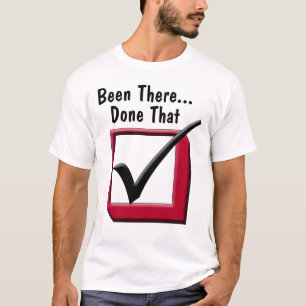 Been There, Done That! Big Red Check Box T-Shirt