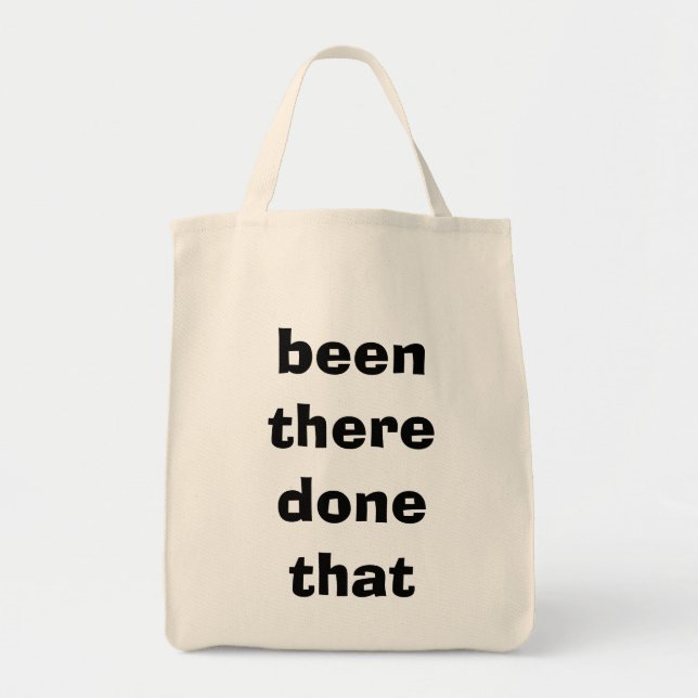 "been there done that" tote bag (Front)