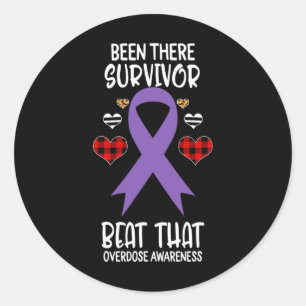 Been There Survivor Beat That Overdose Awareness R Classic Round Sticker