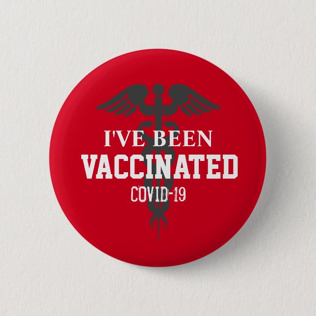 Been Vaccinated Covid 19 Vaccine Red 6 Cm Round Badge (Front)