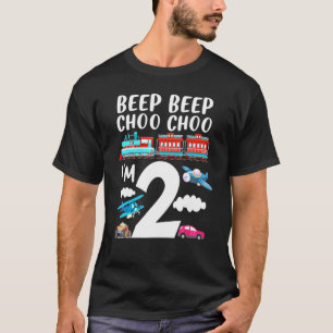 Beep Beep Choo Choo Im 2nd Birthday Party T-Shirt