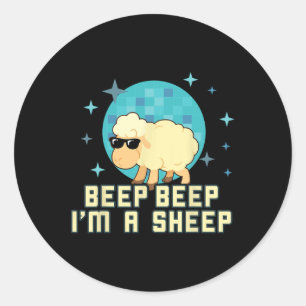 Beep Beep I'm A Sheep Funny Farm Animal Novelty Gi Classic Round Sticker