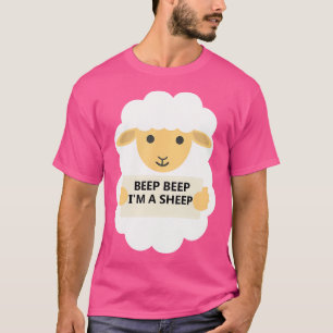Beep Beep I'M A Sheep T-Shirt
