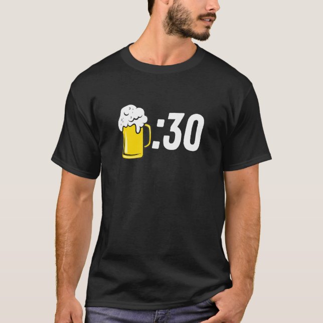 Beer 30 for Beer Drinker  Drinking Alcohol Happy H T-Shirt (Front)