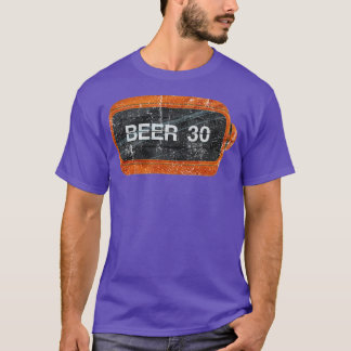 Beer 30 T-Shirt