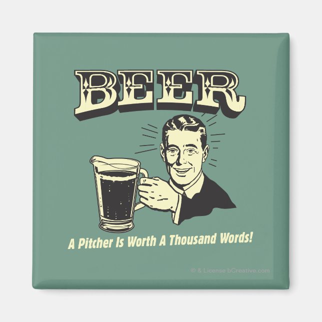 Beer: A Pitcher Is Worth 1000 Words Magnet (Front)